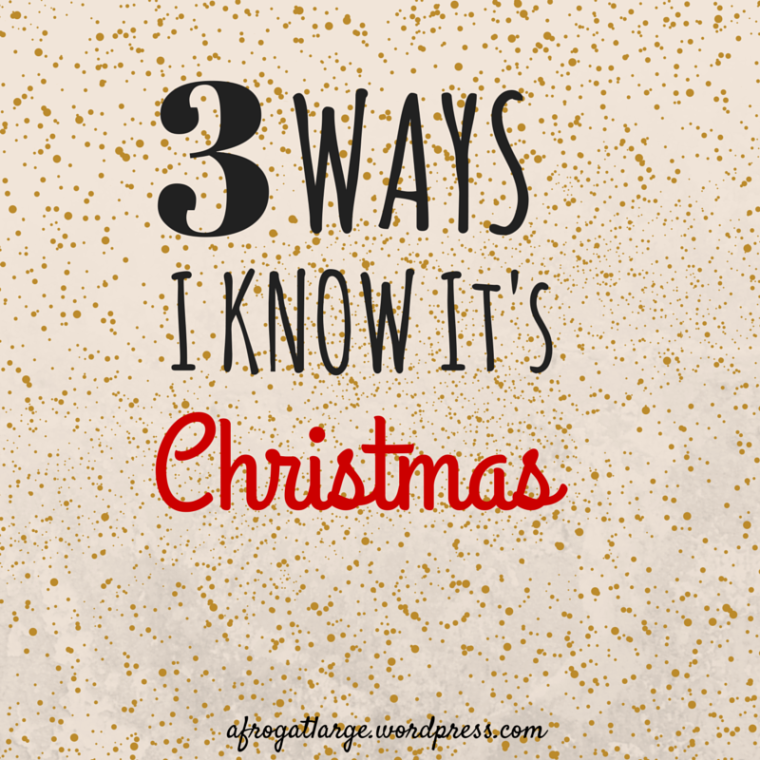 3 ways I know it's Christmas header 061211